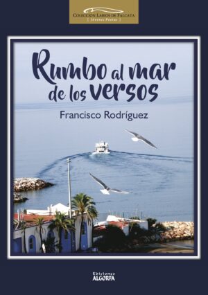 RUMBO AL MAR DE LOS VERSOS