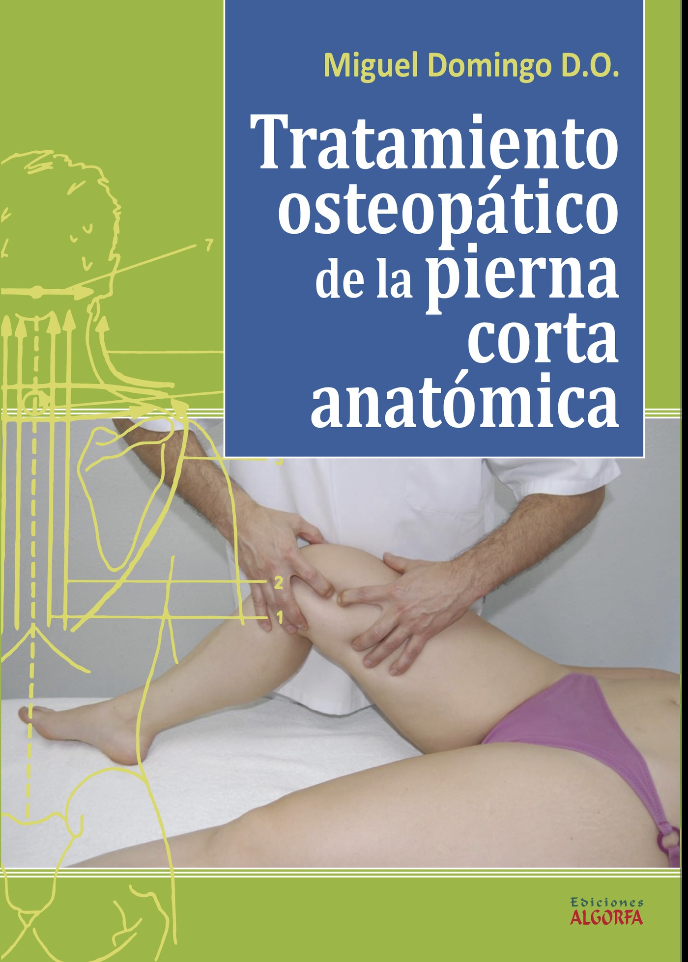 TRATAMIENTO OSTEOPÁTICO DE LA PIERNA CORTA ANATÓMICA