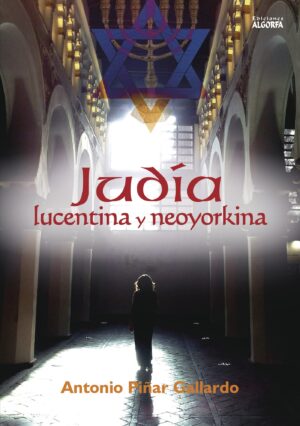 JUDÍA LUCENTINA Y NEOYORKINA