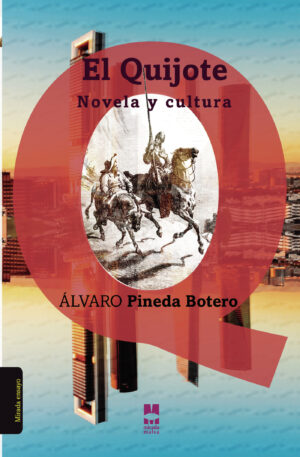 EL QUIJOTE, NOVELA Y CULTURA 9788494852374