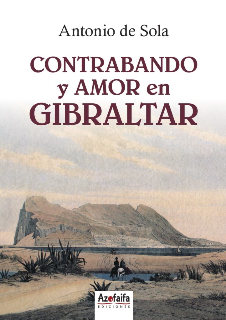 CONTRABANDO Y AMOR EN GIBRALTAR