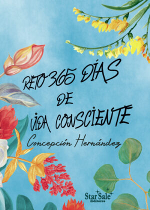 RETO 365 DÍAS DE VIDA CONSCIENTE 9788494893483