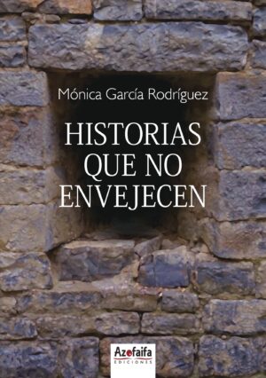 HISTORIAS QUE NO ENVEJECEN