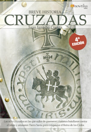 BREVE HISTORIA DE LAS CRUZADAS