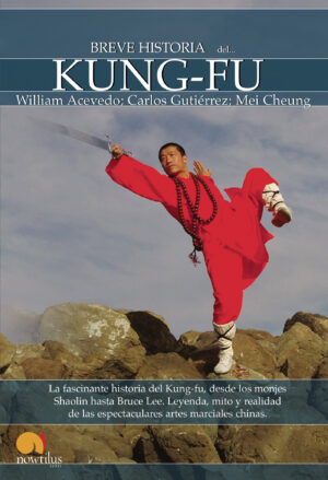 BREVE HISTORIA DEL KUNG-FU