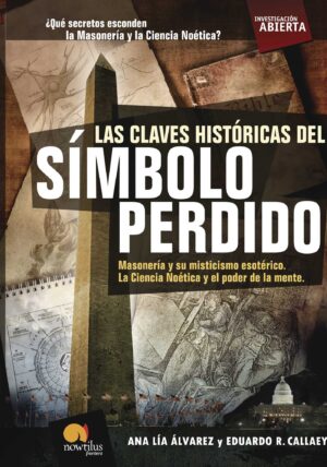 LAS CLAVES HISTÓRICAS DEL SÍMBOLO PERDIDO
