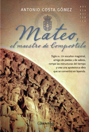 MATEO, EL MAESTRO DE COMPOSTELA