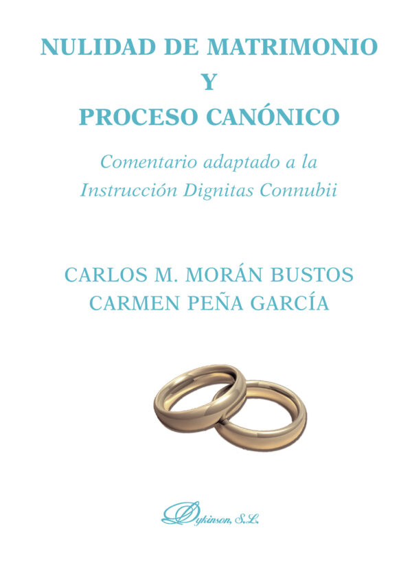 NULIDAD DE MATRIMONIO Y PROCESO CANÓNICO 9788498491678