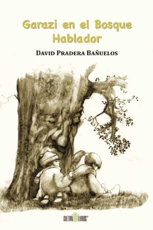 GARAZI EN EL BOSQUE HABLADOR