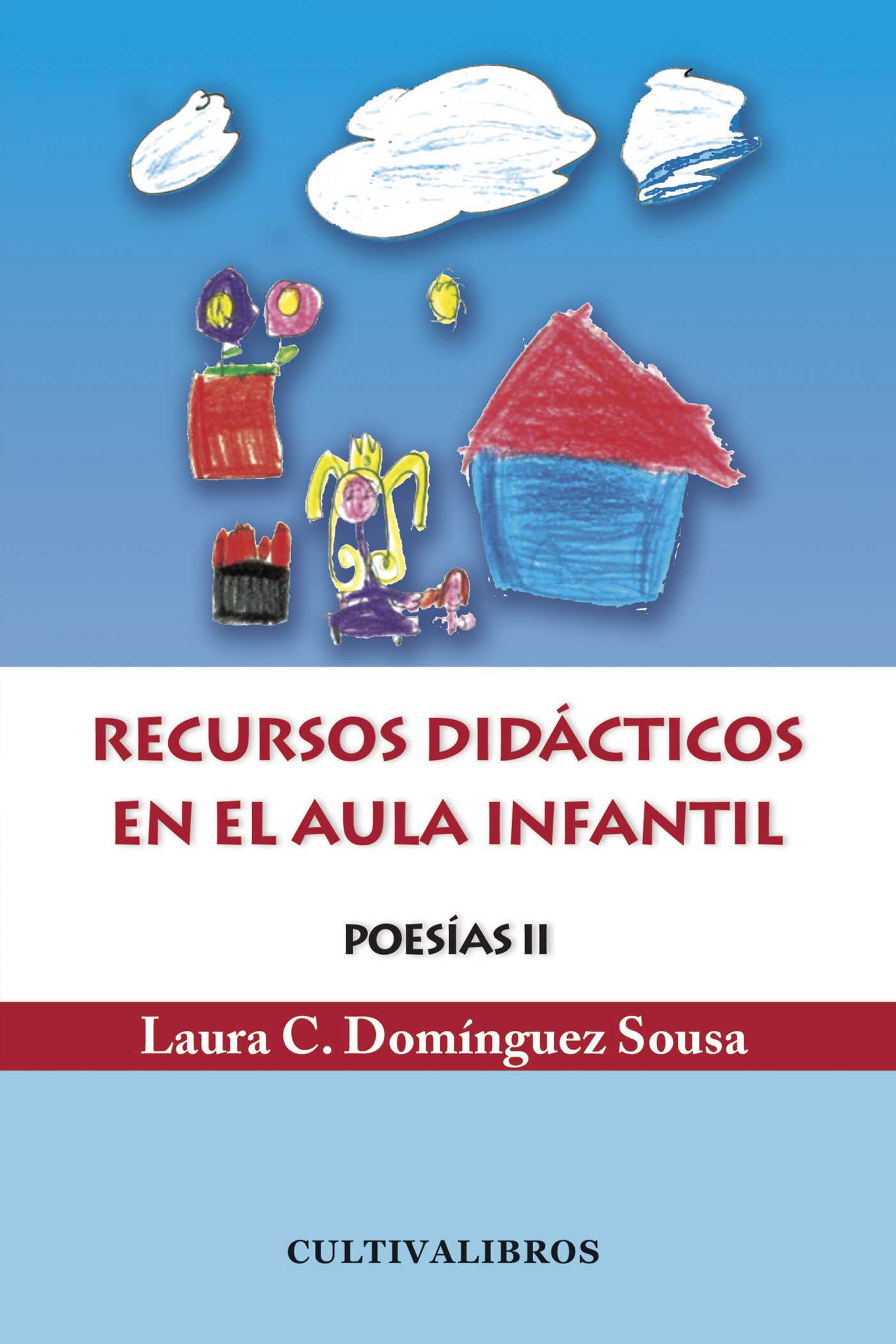 RECURSOS DIDÁCTICOS EN EL AULA INFANTIL POESÍAS II