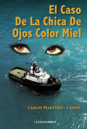 EL CASO DE LA CHICA DE OJOS COLOR MIEL