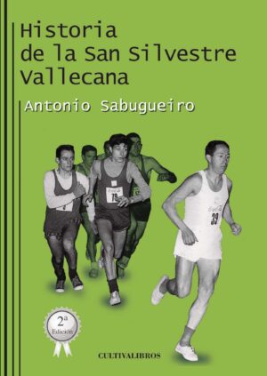 HISTORIA DE LA SAN SILVESTRE VALLECANA