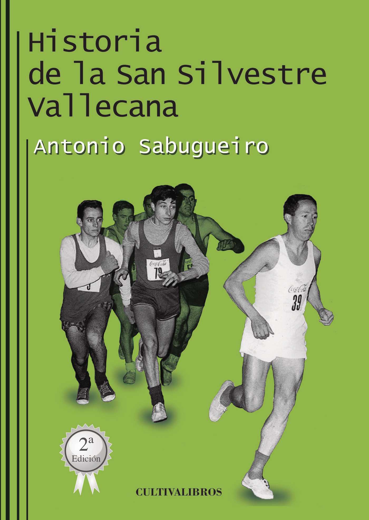 HISTORIA DE LA SAN SILVESTRE VALLECANA