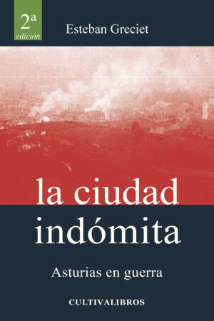 LA CIUDAD INDÓMITA
