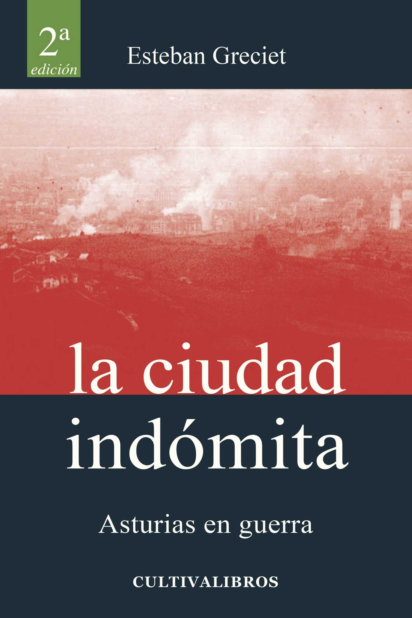 LA CIUDAD INDÓMITA