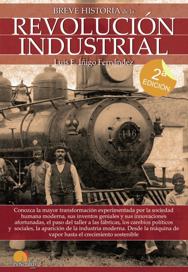 BREVE HISTORIA DE LA REVOLUCIÓN INDUSTRIAL 9788499674131