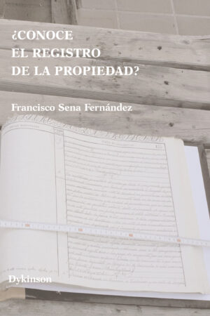¿CONOCE EL REGISTRO DE LA PROPIEDAD? 9788499829104