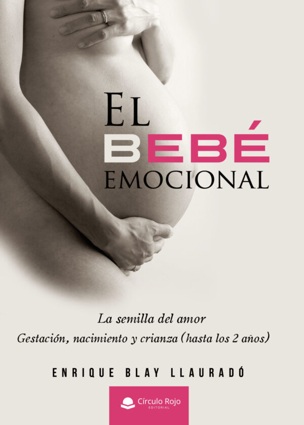 EL BEBÉ EMOCIONAL 9788499916842