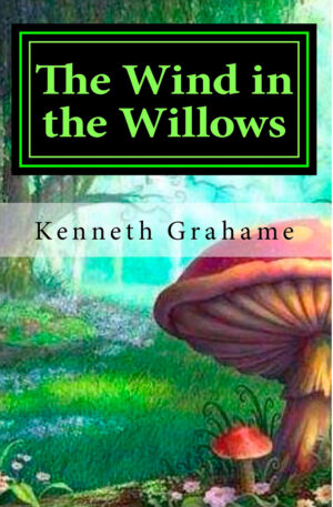 THE WIND IN THE WILLOWS