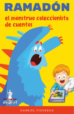 RAMADÓN. EL MONSTRUO COLECCIONISTA DE CUENTOS