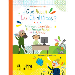 ¿QUÉ HACEN LAS CIENTÍFICAS? 9789563035094