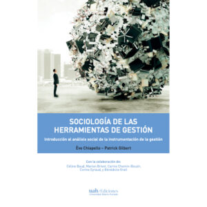 SOCIOLOGÍA DE LAS HERRAMIENTAS DE GESTIÓN