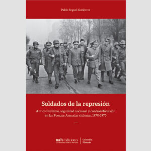 SOLDADOS DE LA REPRESIÓN