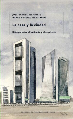 LA CASA Y LA CIUDAD