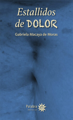 ESTALLIDOS DE DOLOR 9789566085287