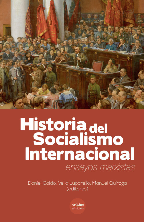 HISTORIA DEL SOCIALISMO INTERNACIONAL. 9789568416973