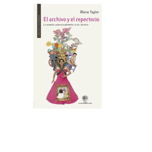 EL ARCHIVO Y REPERTORIO