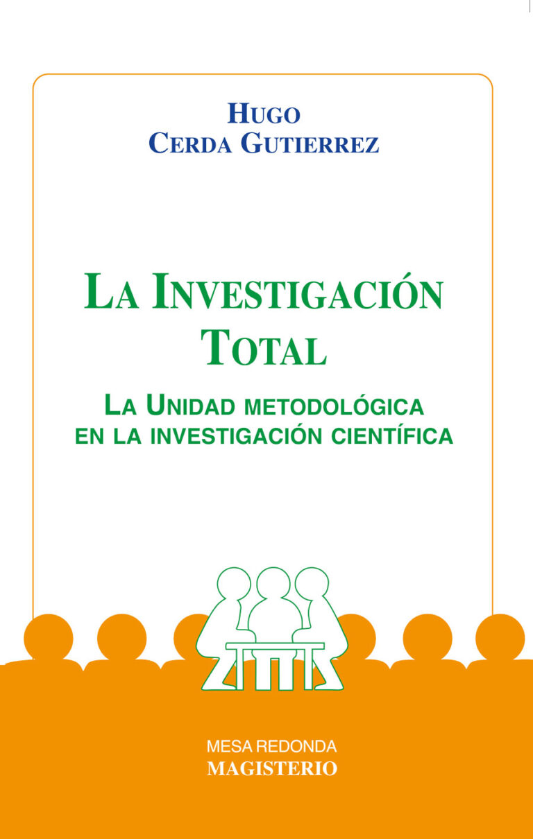 LA INVESTIGACIÓN TOTAL