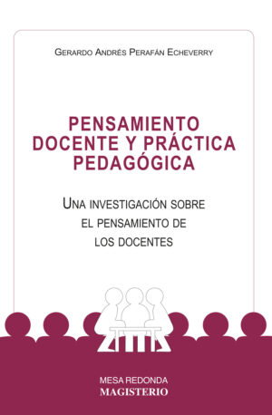 PENSAMIENTO DOCENTE Y PRÁCTICA PEDAGÓGICA