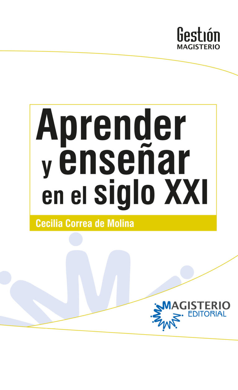 APRENDER Y ENSEÑAR EN EL SIGLO XXI