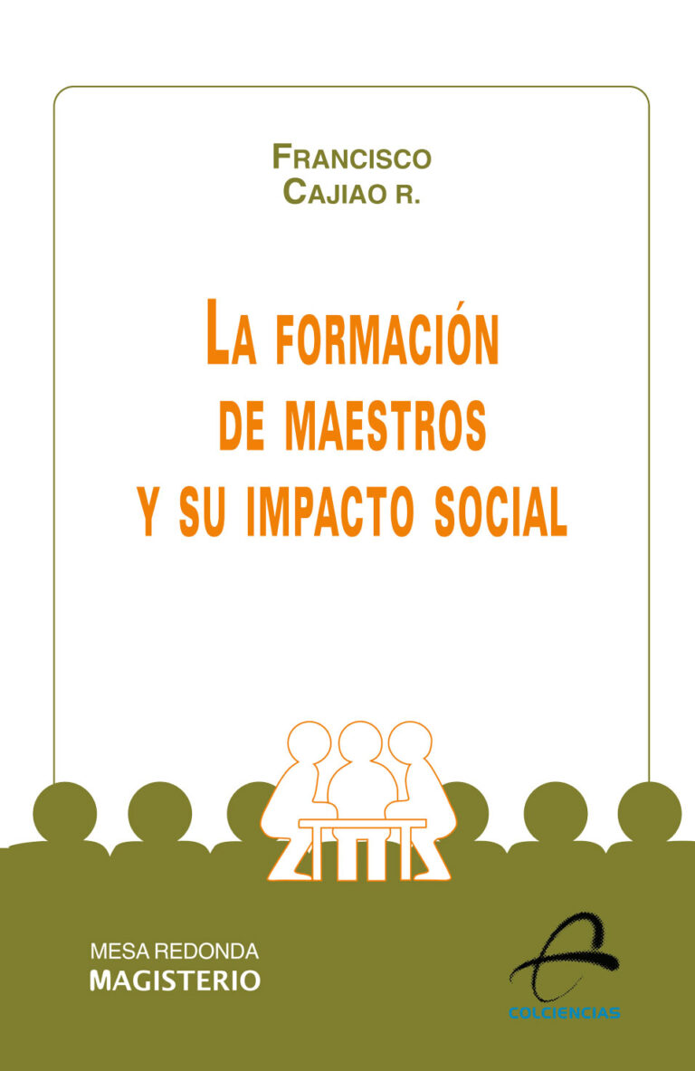 LA FORMACIÓN DE MAESTROS Y SU IMPACTO SOCIAL