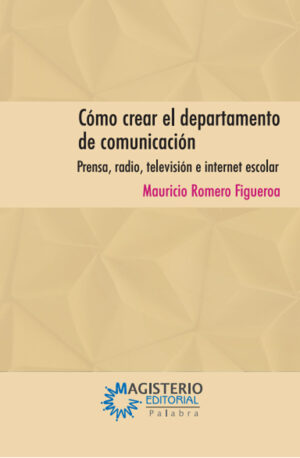 CÓMO CREAR EL DEPARTAMENTO DE COMUNICACIÓN