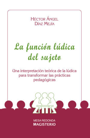 LA FUNCIÓN LÚDICA DEL SUJETO