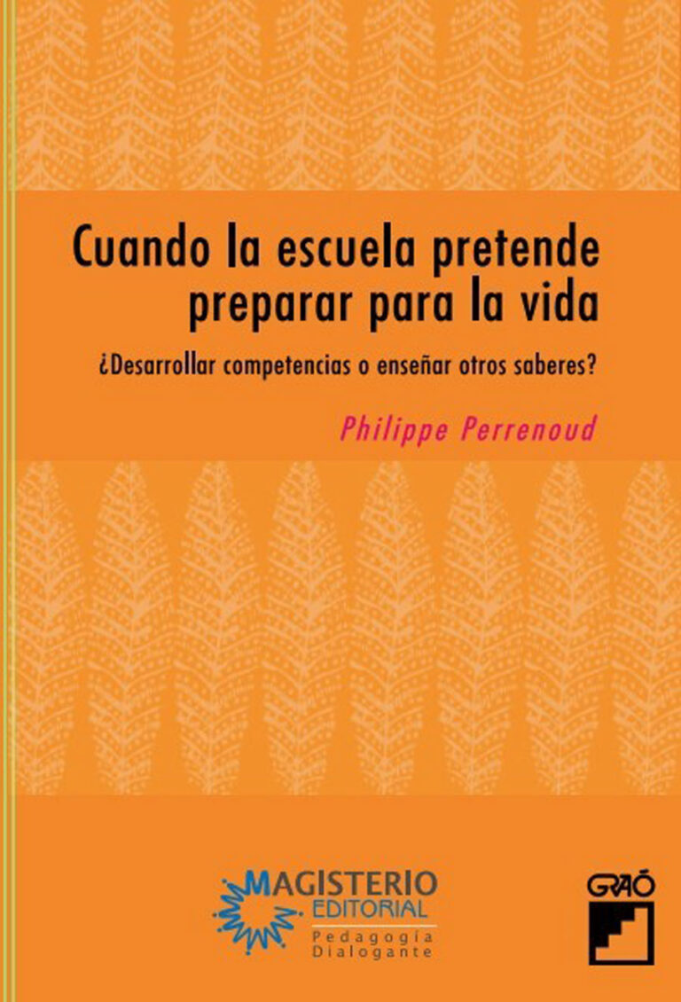 CUANDO LA ESCUELA PRETENDE PREPARAR PARA LA VIDA