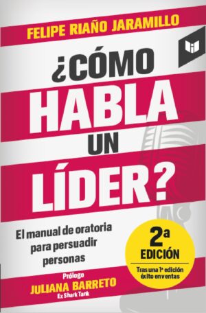 ¿CÓMO HABLA UN LÍDER? 9789585040991