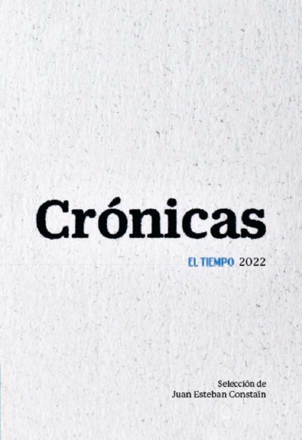 CRÓNICAS EL TIEMPO 2022 9789585041097