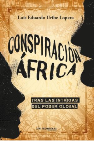 CONSPIRACIOÉN ÁFRICA 9789585191273