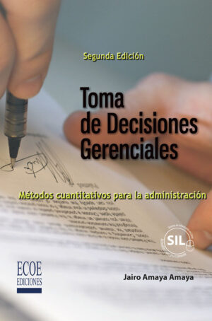 TOMA DE DECISIONES GERENCIALES 9789586486361