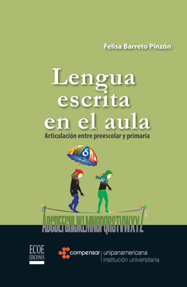LENGUA ESCRITA EN EL AULA 9789586486835