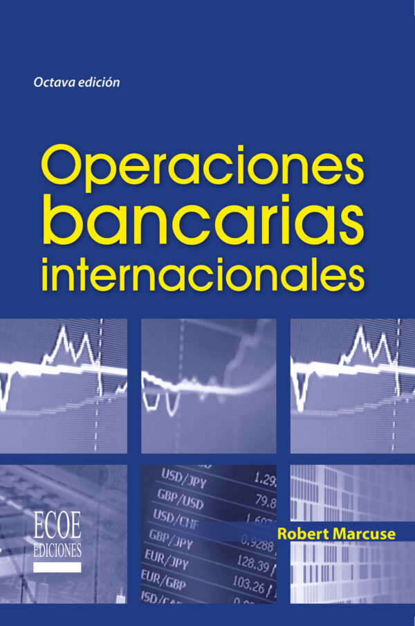 OPERACIONES BANCARIAS INTERNACIONALES 9789586487580