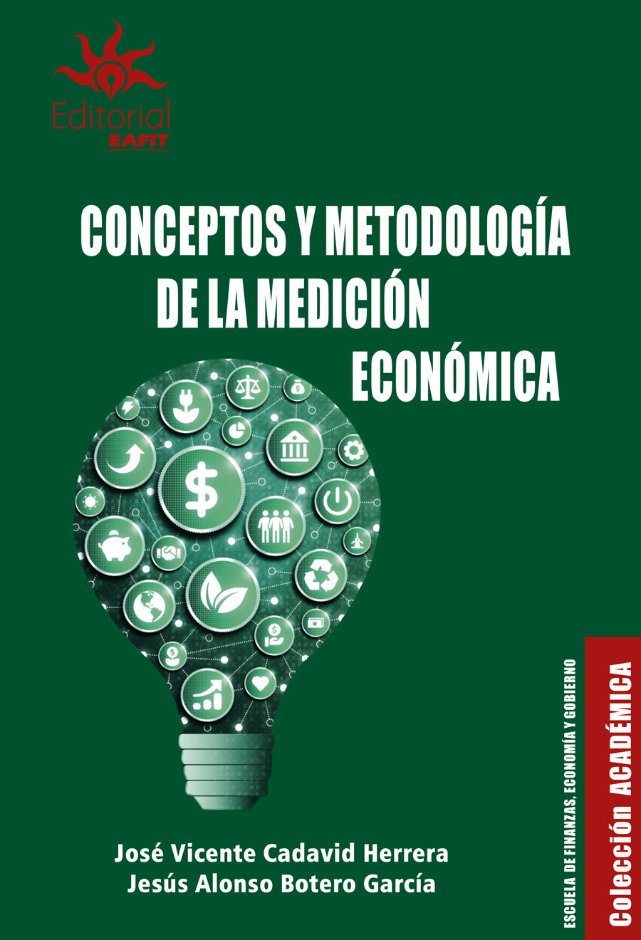 CONCEPTOS Y METODOLOGÍA DE LA MEDICIÓN ECONÓMICA