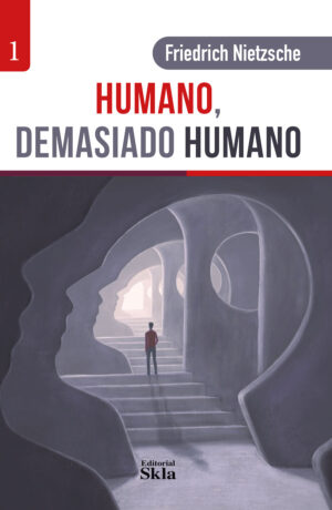 HUMANO, DEMASIADO HUMANO