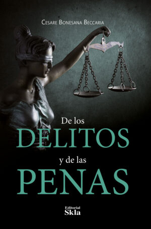 DE LOS DELITOS Y DE LAS PENAS