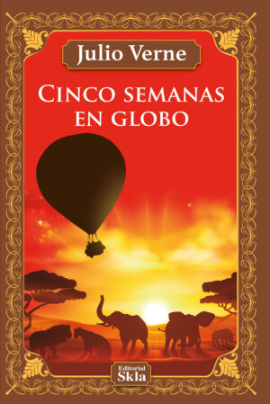 CINCO SEMANAS EN GLOBO