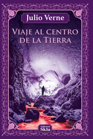 VIAJE AL CENTRO DE LA TIERRA
