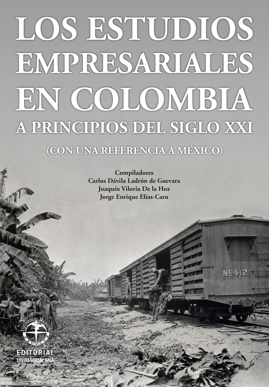 LOS ESTUDIOS EMPRESARIALES EN COLOMBIA A PRINCIPIOS DEL SIGLO XXI (CON UNA REFERENCIA A M?